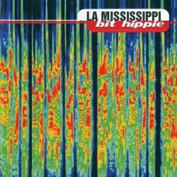 La Mississippi : Bit Hippie
